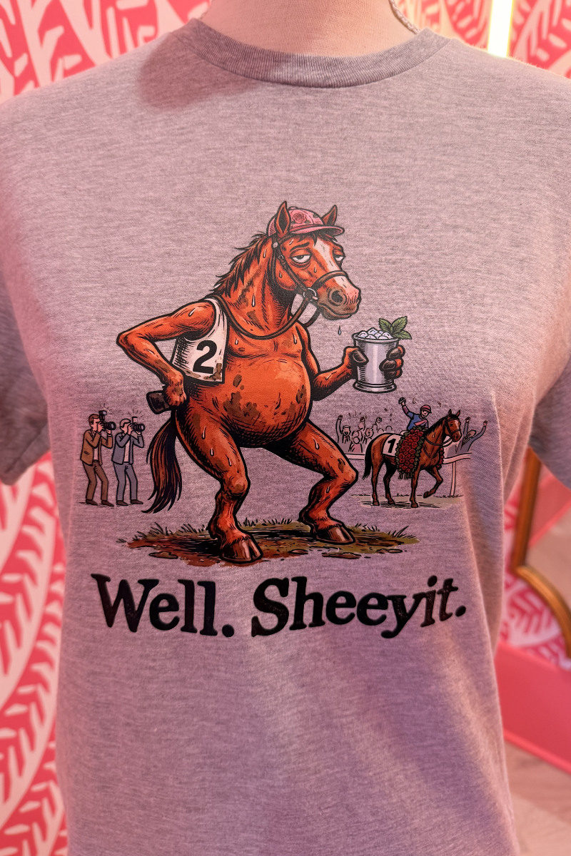 Well. Sheeyit. Derby Loser Tee