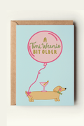 Tini Bit Older Birthday Card