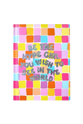Be the Hype Girl Hardcover Notebook