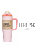 Big Sipper Tumbler - 40 oz