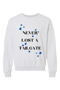 Never Lost a Tailgate Crewneck