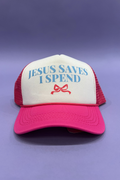 Jesus Saves I Spend Trucker Hat - Hot Pink