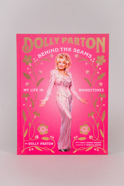 Behind The Seams - By Dolly Parton