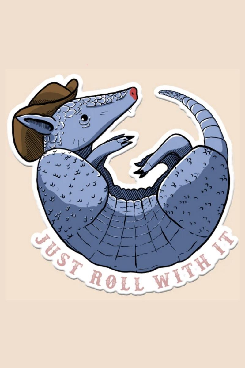 Just Roll with It Sticker Decal