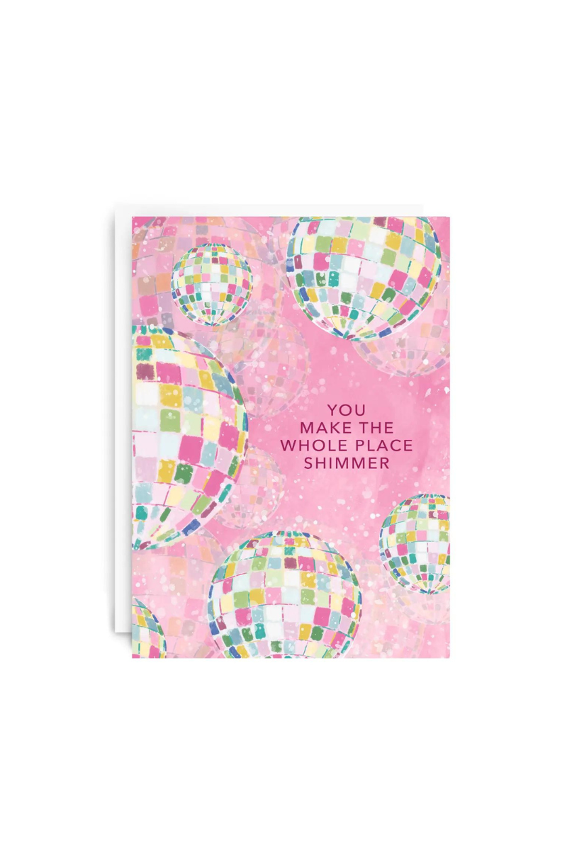 The Whole Place Shimmer Greeting Card